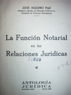 La función notarial en las relaciones jurídicas