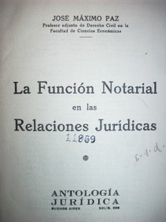 La función notarial en las relaciones jurídicas