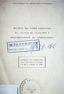 Decreto del poder ejecutivo Nº 95/978 de 17/02/1978 y reglamentación de aportaciones