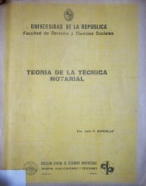 Teoría de la técnica notarial