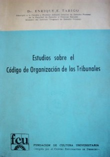 Estudios sobre el Código de Organización de los Tribunales