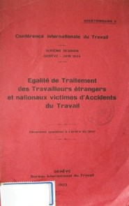 Egalité de Traitement des Travailleurs étrangers et nationaux victimes d'accidents du Travail