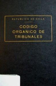 Código orgánico de tribunales