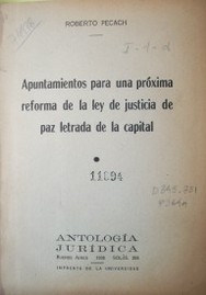 Apuntamientos para una próxima reforma de la ley de justicia de paz letrada de la capital