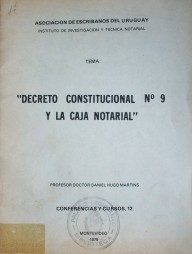 Decreto constitucional Nº 9 y la caja notarial
