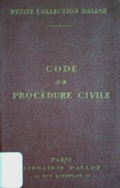 Code de procédure civile : annoté d'après la doctrine et la jurisprudence