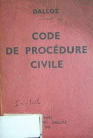 Code de procédure civile : annoté d'après la doctrine et la jurisprudence