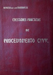 Cuestiones prácticas de procedimiento civil