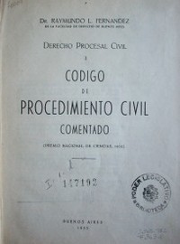 Derecho procesal civil i Código de procedimiento civil comentado