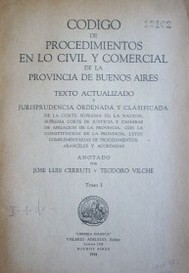 Código de procedimientos en los civil y comercial de la Provincia de Buenos Aires