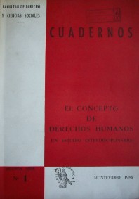 El concepto de Derechos Humanos : un estudio interdisciplinario