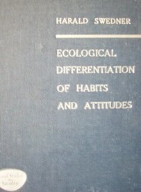 Ecological differentation of habits and attitudes