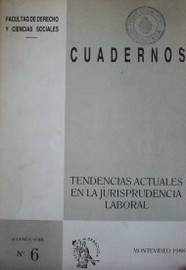 Tendencias actuales de la jurisprudencia laboral