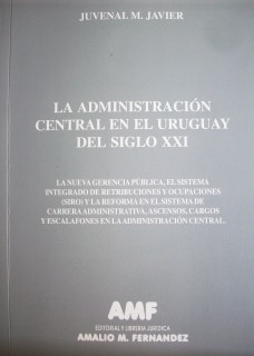 La administración central en el Uruguay del siglo XXI
