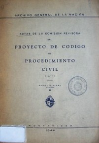 Actas de la Comisión Revisora del Proyecto de Código de Procedimiento Civil (1877)
