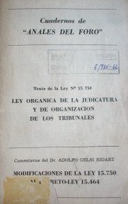 Texto de la Ley Nº 15.750 : Ley orgánica de la judicatura y de organización de los tribunales