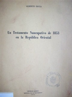 Un Testamento Nuncupativo de 1853