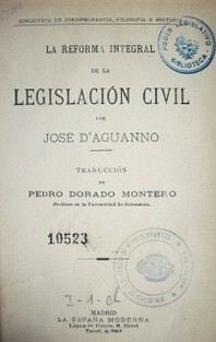 La reforma integral de la legislación civil