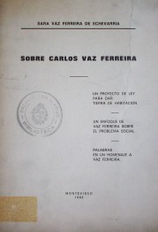 Sobre Carlos Vaz Ferreira