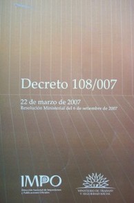 Decreto N° 108/007 : 28 de Marzo de 2007
