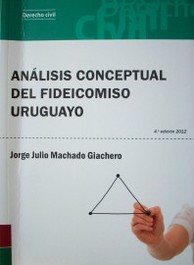 Análisis conceptual del fideicomiso uruguayo