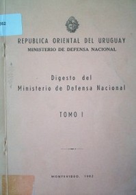 Digesto del Ministerio de Defensa Nacional