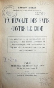 La révolte des faits contre le code