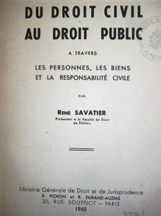 Du droit civile au droit public a travers les personnes, les biens et la responsabilité civile