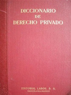 Diccionario de Derecho Privado