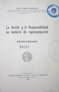 La acción y la responsabilidad en materia de representación : (pluralidad de mandatarios)