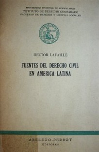Fuentes del Derecho Civil en América Latina