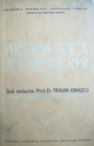 Persoana fizica in dreptul R.P.R.