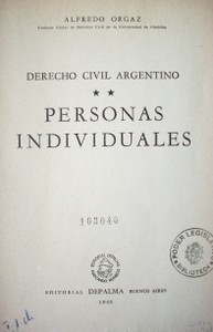 Derecho civil argentino : personas individuales