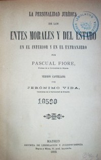 La personalidad jurídica de los entes morales y del Estado : en el interior y en en el extranjero