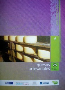 "Quesos artesanales" : conceptos generales y recomendaciones prácticas productivas