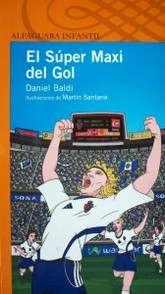 El Súper Maxi del Gol