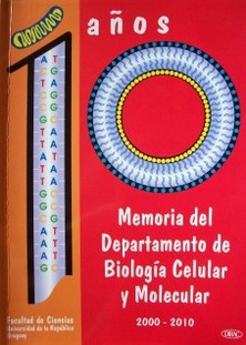 Memoria del departamento de biología celular y molecular : 2000-2010