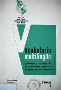 Vocabulario : multilingüe polivalente y razonado de la terminología usual de la protección de menores