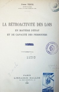 La rétroactivité des lois en matière d'état et de capacité des personnes