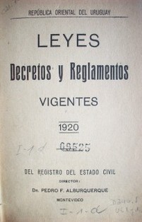 Leyes, decretos y reglamentos vigentes del Registro del Estado Civil