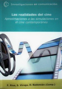 Las realidades del cine : aproximaciones a las simulaciones en el cine contemporáneo