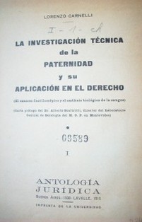 La investigación técnica de la paternidad y su aplicación en el derecho
