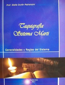 Taquigrafía Sistema Martí : generalidades y reglas del sistema