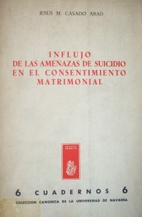 Influjo de las amenazas de suicidio en el consentimiento matrimonial