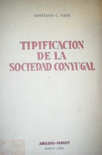 Tipificación de la sociedad conyugal