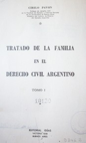 Tratado de la familia en el derecho civil argentino