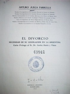 El divorcio : necesidad de su legislación en la Argentina