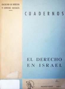 El Derecho en Israel : ciclo de conferencias dictado en la Facultad de Derecho y Ciencias Sociales