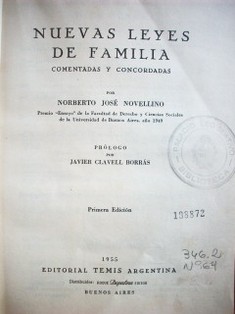 Nuevas leyes de familia : comentadas y concordadas