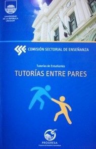 Tutorías Entre Pares : tutorías de estudiantes